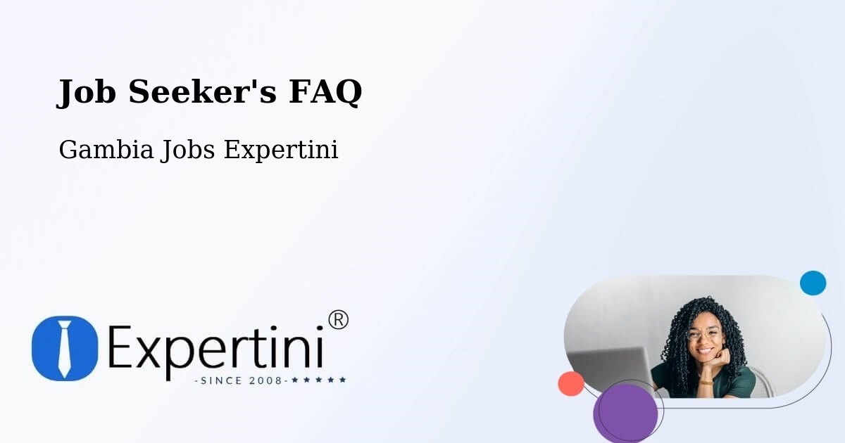 Job Seeker FAQ – Karantaba - Gambia Jobs Expertini