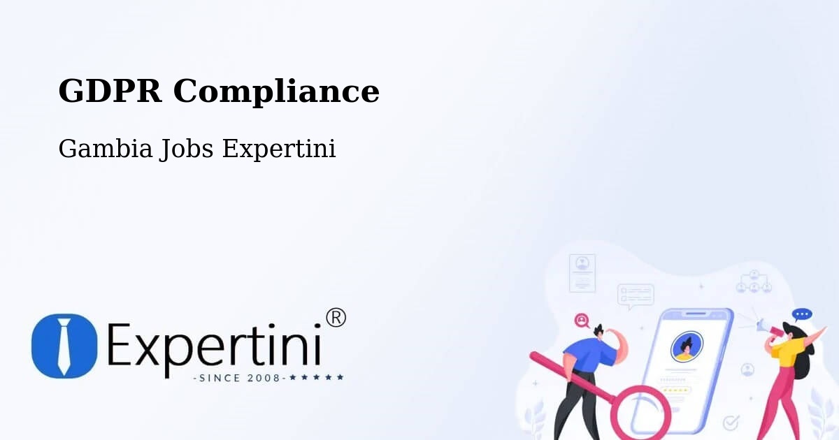 EU GDPR Compliance Statement – Karantaba - Gambia Jobs Expertini