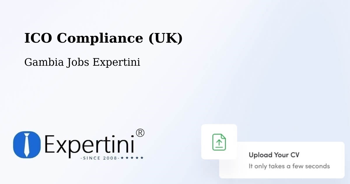 UK Data Protection & ICO Compliance – Karantaba - Gambia Jobs Expertini